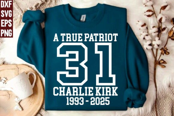 A True Patriot Charlie Kirk Sweatshirt for T-Shirt Designs