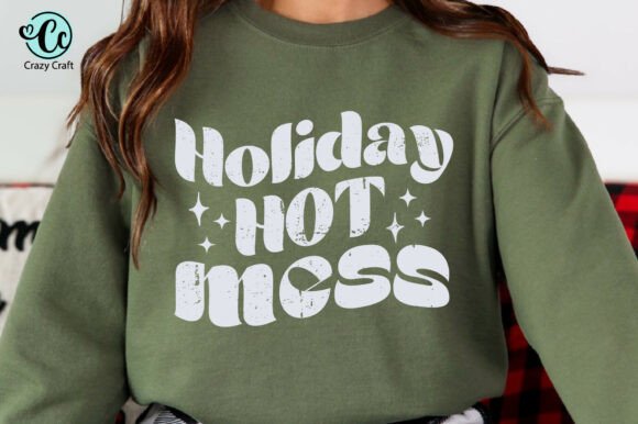 Holiday Hot Mess Shirt Design: A Versatile Graphics Asset