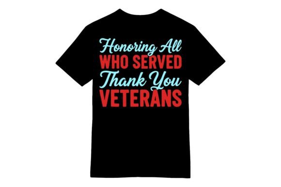 Honoring Veterans T-Shirt: A Bold Graphic Design