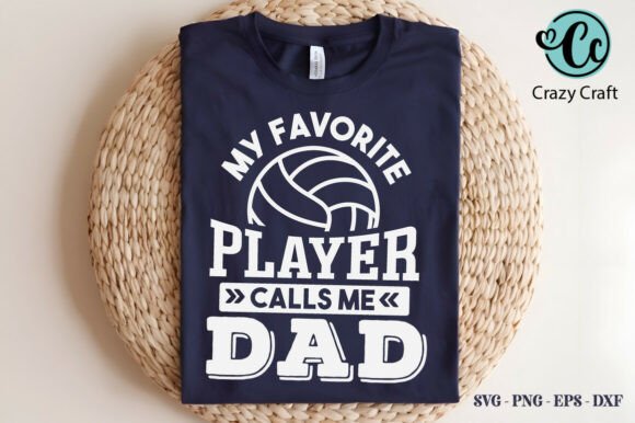 My Favorite Player Calls Me Dad: A T-Shirt Design for Blog Graphics